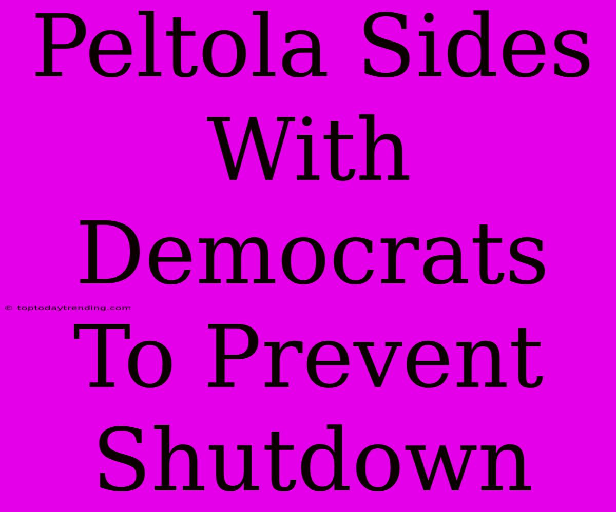 Peltola Sides With Democrats To Prevent Shutdown