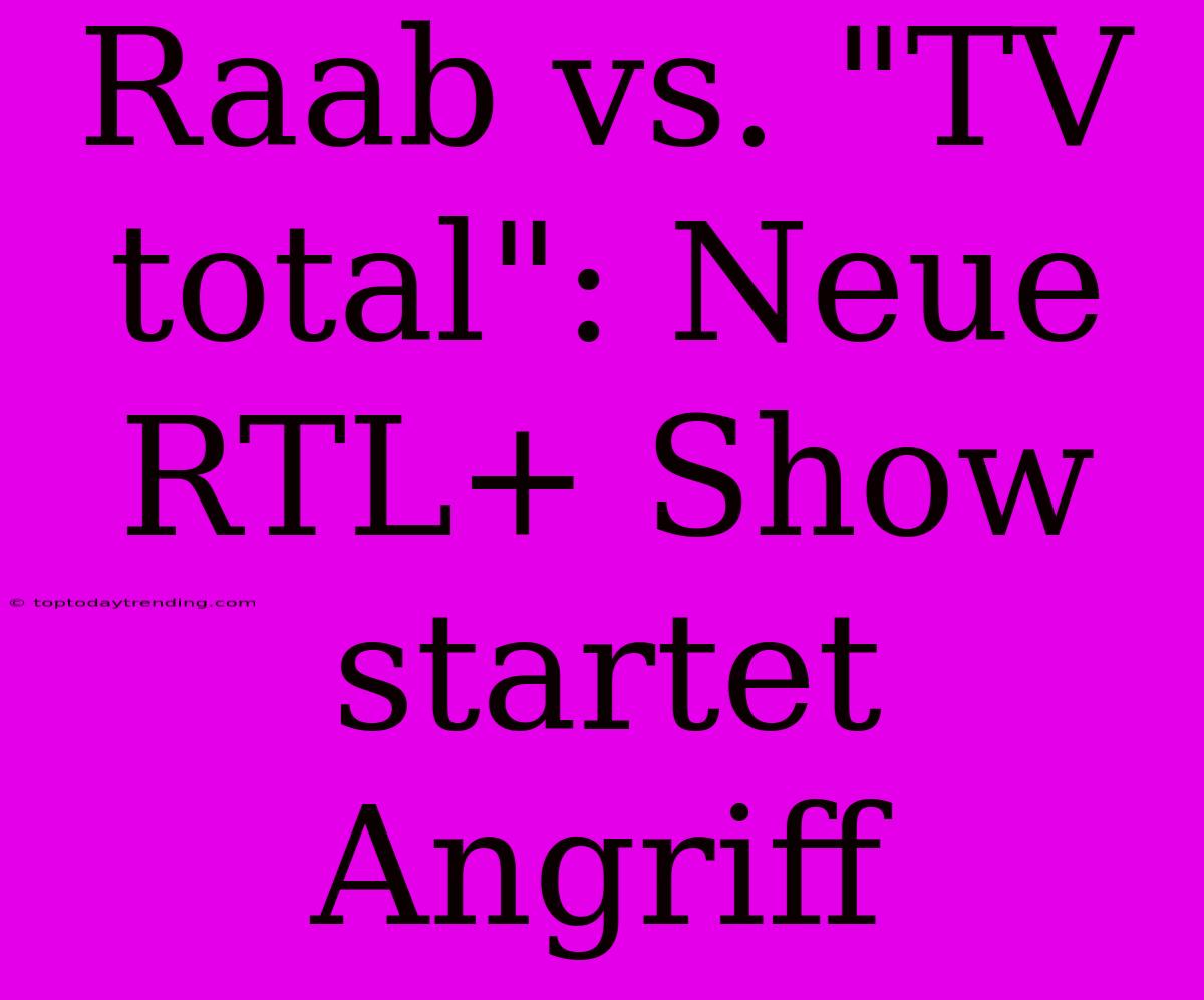 Raab Vs. 