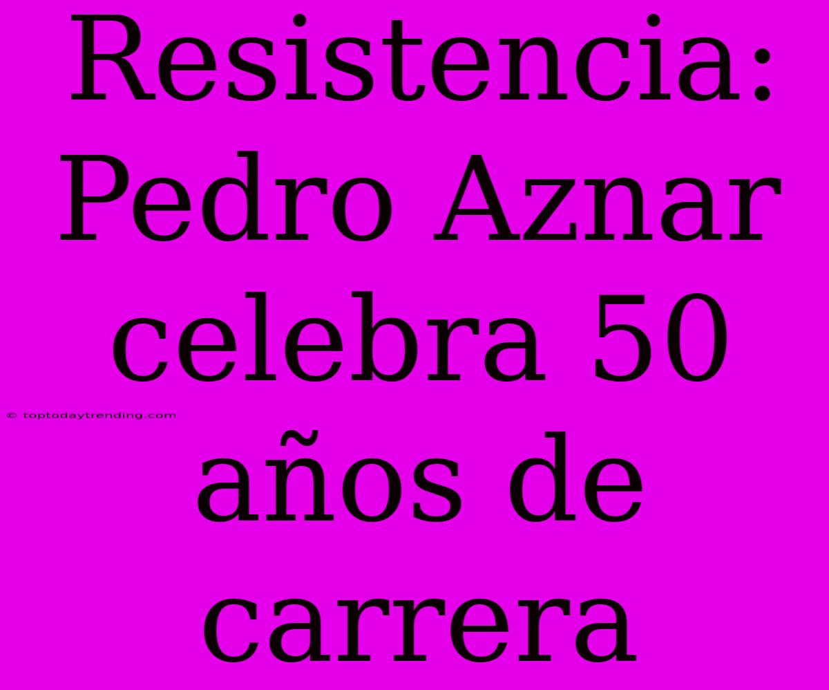 Resistencia: Pedro Aznar Celebra 50 Años De Carrera