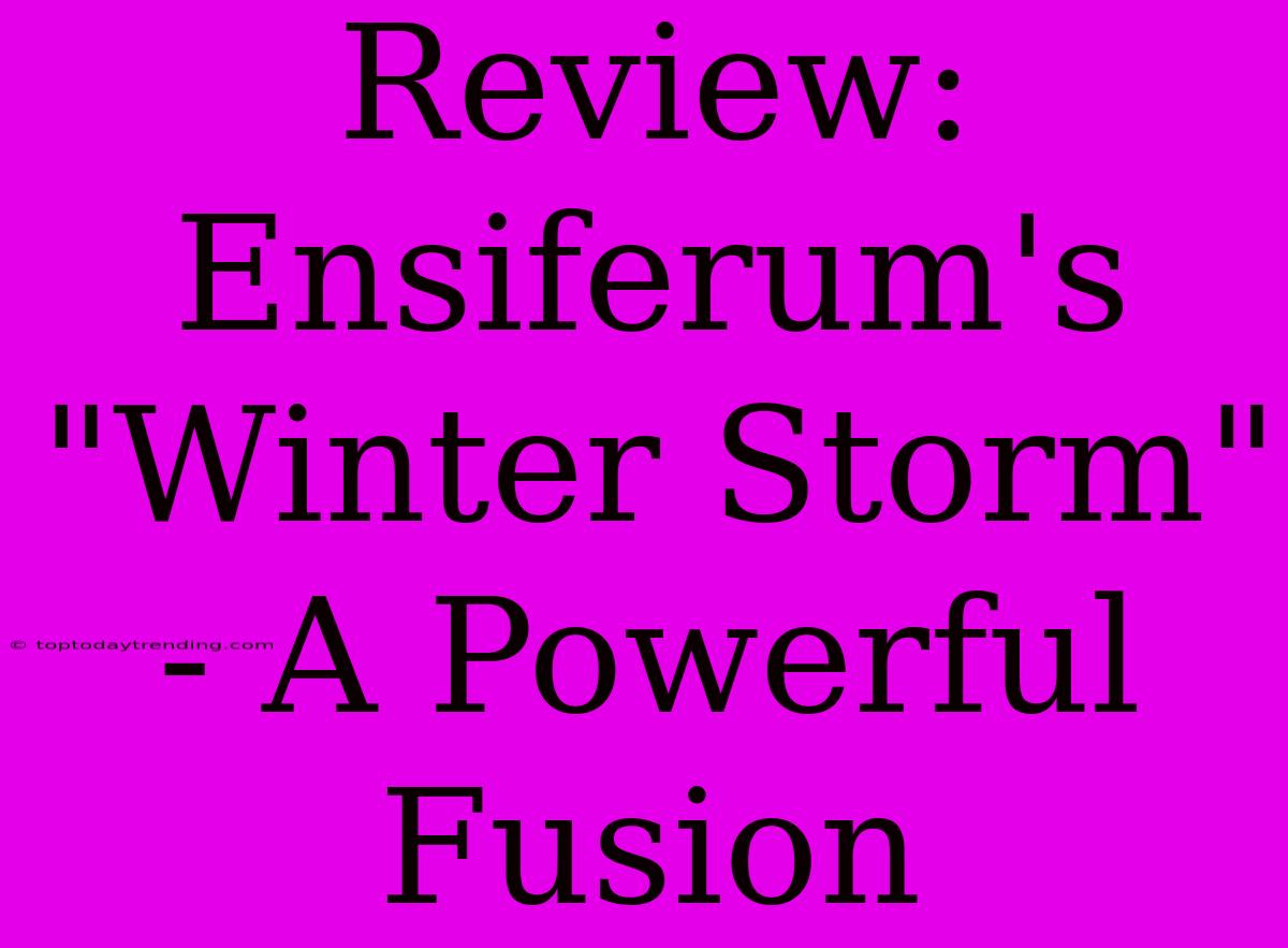 Review: Ensiferum's 