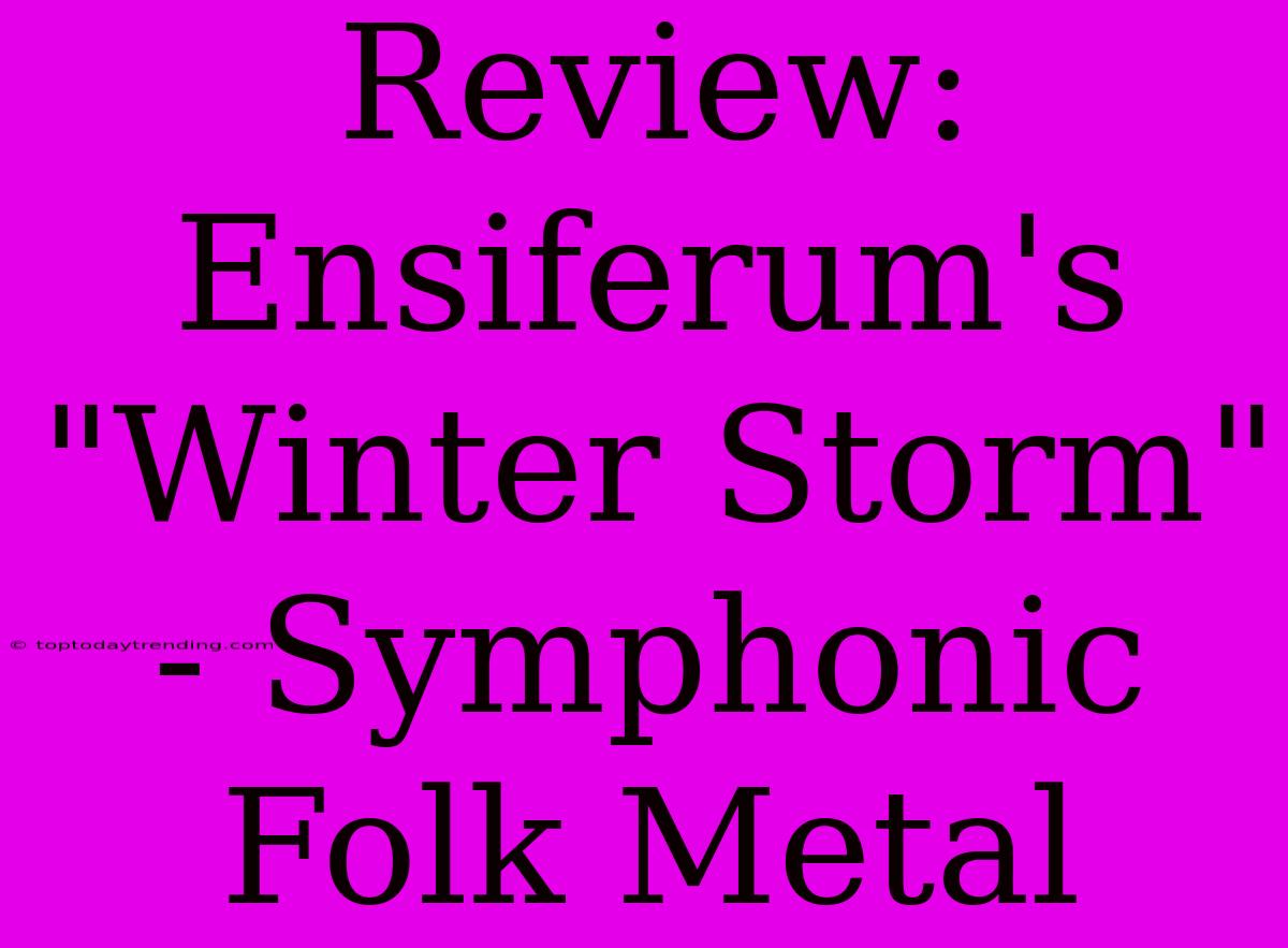 Review: Ensiferum's 