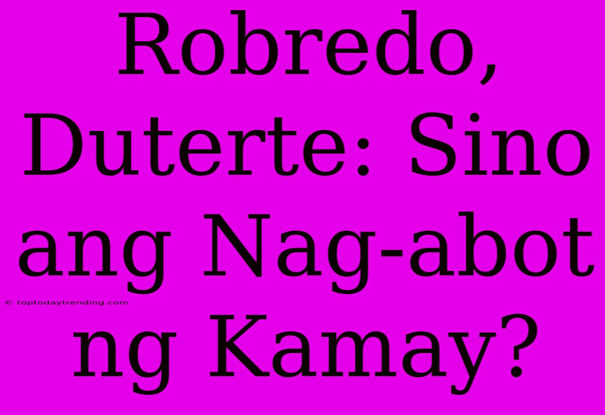 Robredo, Duterte: Sino Ang Nag-abot Ng Kamay?