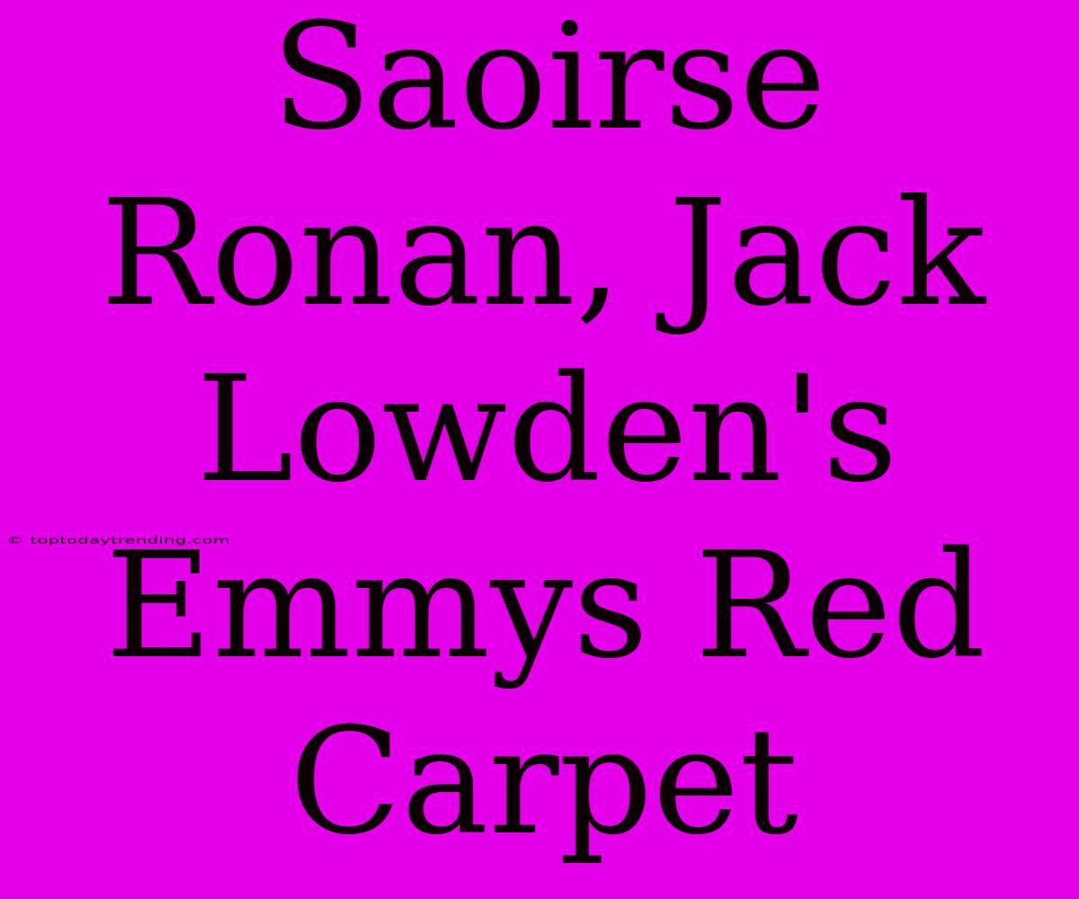 Saoirse Ronan, Jack Lowden's Emmys Red Carpet