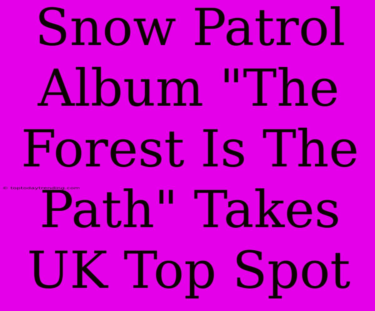 Snow Patrol Album 