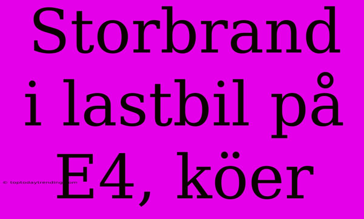 Storbrand I Lastbil På E4, Köer