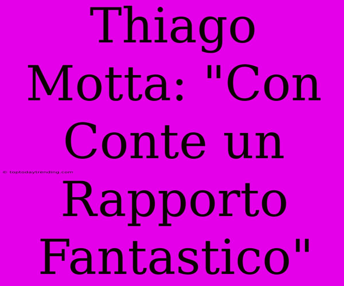 Thiago Motta: 