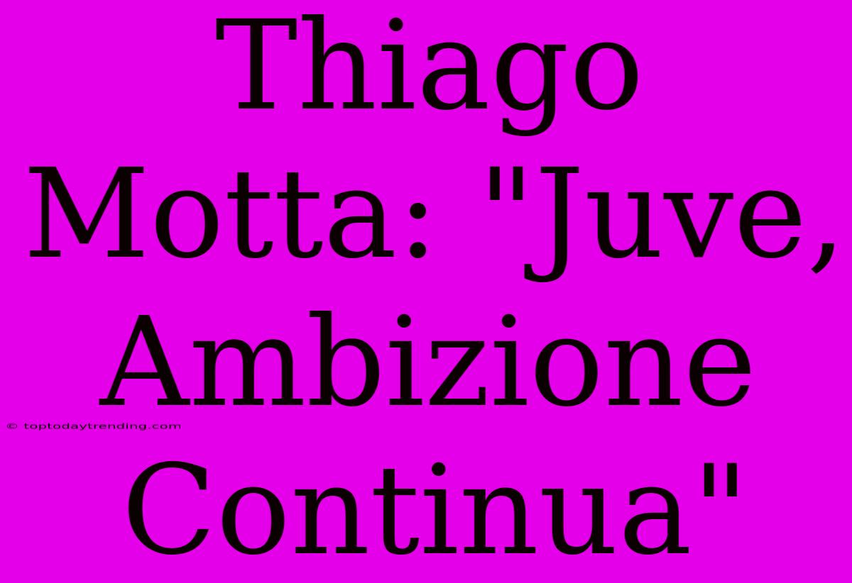 Thiago Motta: 