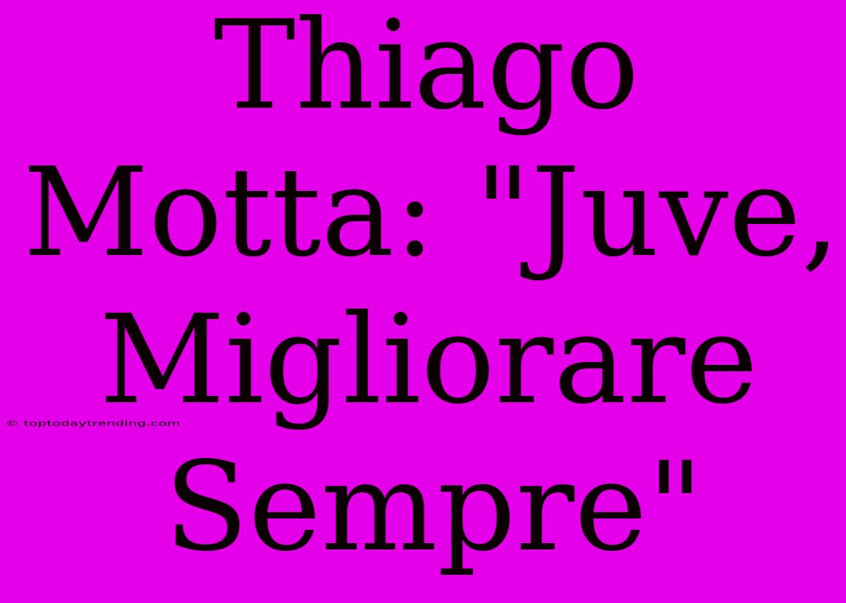 Thiago Motta: 