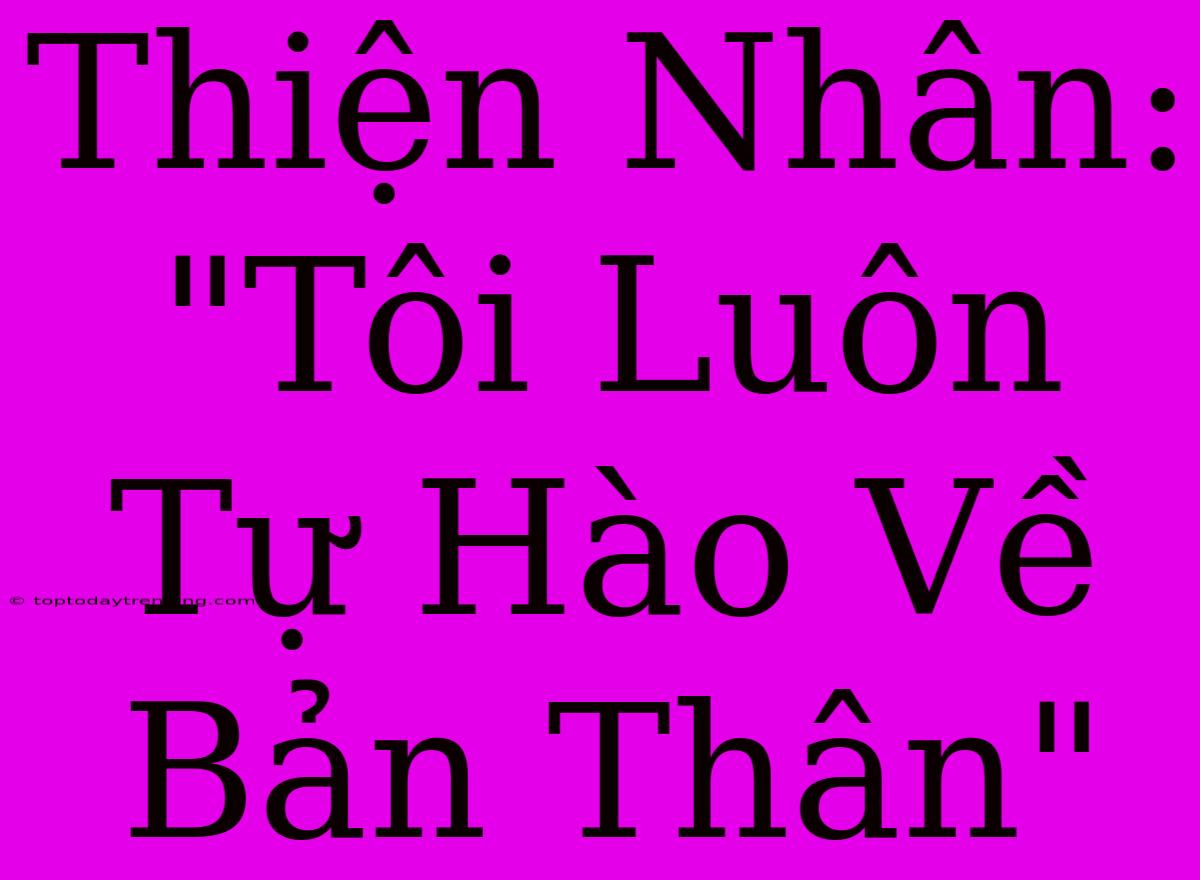 Thiện Nhân: 