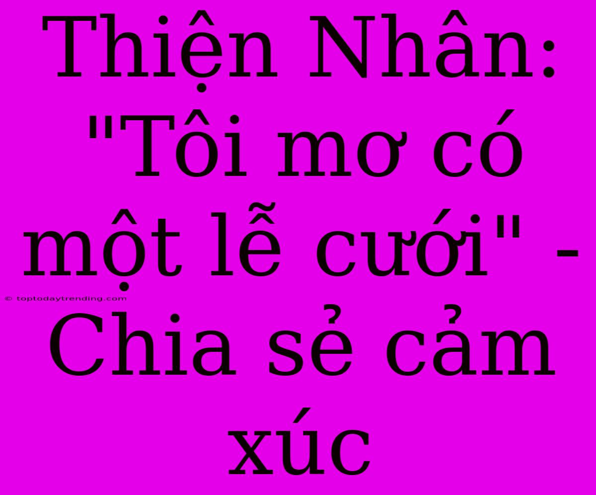 Thiện Nhân: 