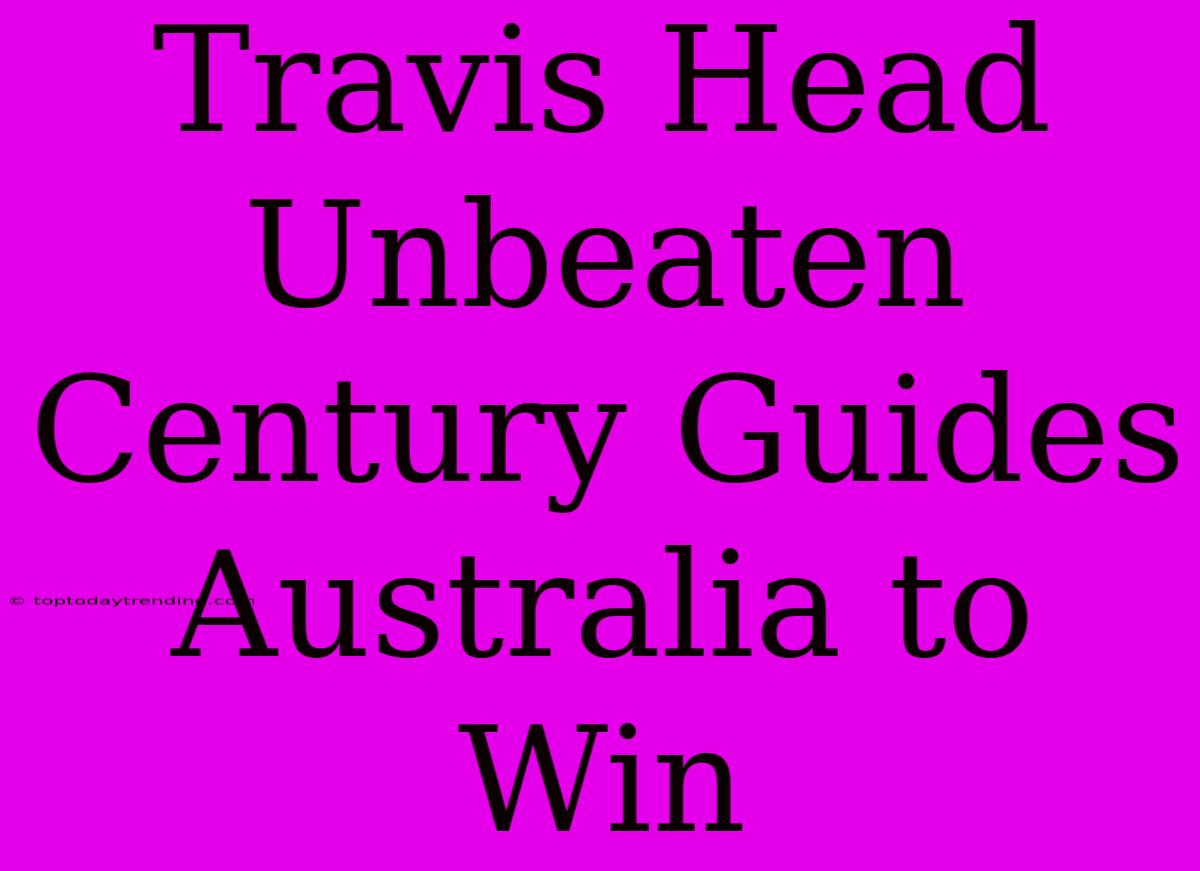 Travis Head Unbeaten Century Guides Australia To Win