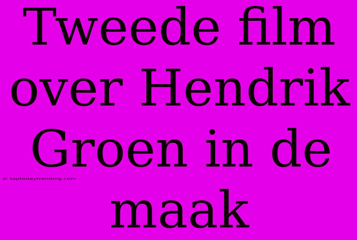 Tweede Film Over Hendrik Groen In De Maak