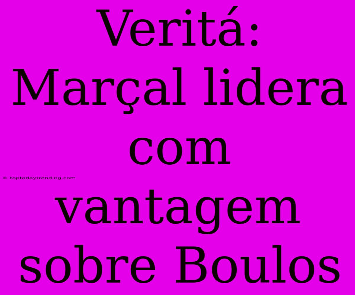 Veritá: Marçal Lidera Com Vantagem Sobre Boulos