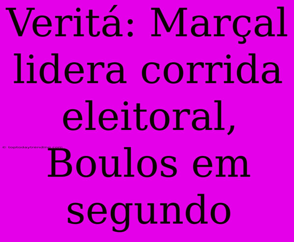 Veritá: Marçal Lidera Corrida Eleitoral, Boulos Em Segundo