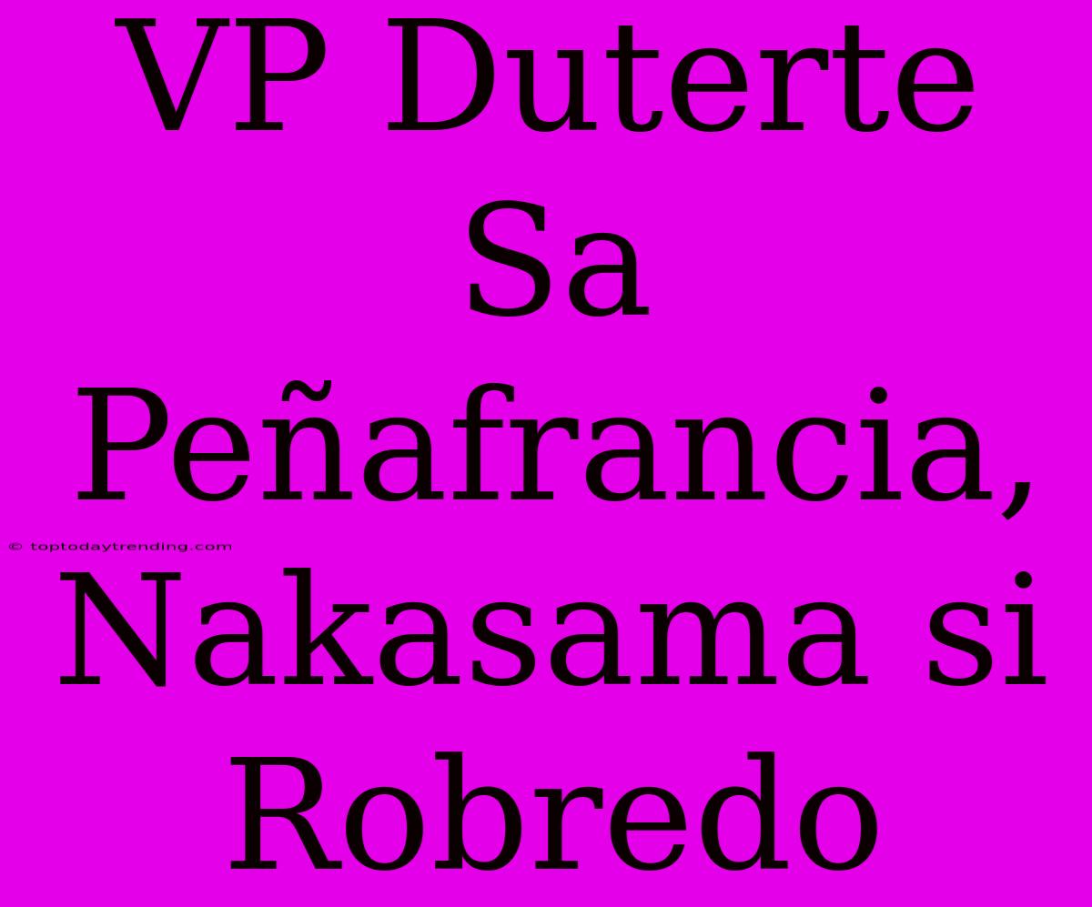 VP Duterte Sa Peñafrancia, Nakasama Si Robredo