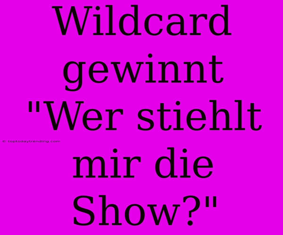 Wildcard Gewinnt 